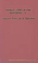 A szingularitás elmélete és alkalmazása - Singularity Theory and Its Application