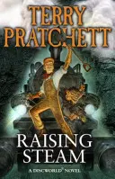 Raising Steam - (Korongvilág-regény 40) - Raising Steam - (Discworld novel 40)