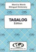 Angol-Tagalog & Tagalog-English Word-to-Word szótár - English-Tagalog & Tagalog-English Word-to-Word Dictionary