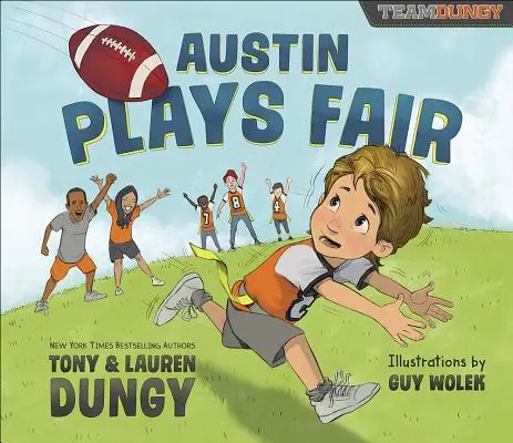 Austin Plays Fair: A Team Dungy története a futballról - Austin Plays Fair: A Team Dungy Story about Football