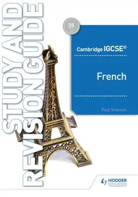 Cambridge Igcse(tm) francia nyelvtanulási és felülvizsgálati útmutató - Cambridge Igcse(tm) French Study and Revision Guide