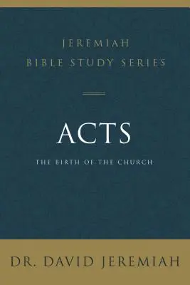 Acts: Az egyház születése - Acts: The Birth of the Church