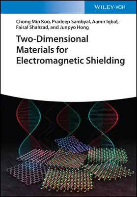 Kétdimenziós anyagok az elektromágneses árnyékoláshoz - Two-Dimensional Materials for Electromagnetic Shielding