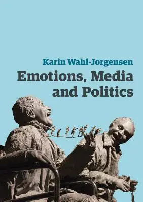 Érzelmek, média és politika - Emotions, Media and Politics