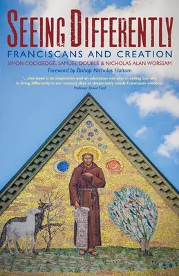 Másképp látni: Ferencesek és a teremtés - Seeing Differently: Franciscans and Creation