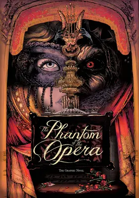 Az opera fantomja: A grafikus regény - The Phantom of the Opera: The Graphic Novel