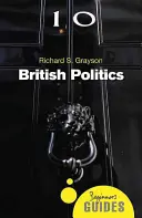 A brit politika - A kezdő útmutató - British Politics - A Beginner's Guide