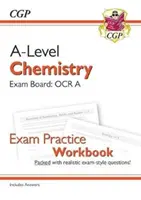 A-Level Chemistry: OCR A Year 1 & 2 Exam Practice Workbook - válaszokat is tartalmaz. - A-Level Chemistry: OCR A Year 1 & 2 Exam Practice Workbook - includes Answers