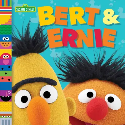 Bert és Ernie (A Szezám utca barátai) - Bert & Ernie (Sesame Street Friends)