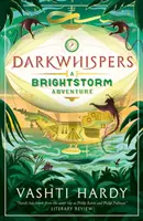 Sötét suttogások: A Brightstorm Adventure - Darkwhispers: A Brightstorm Adventure