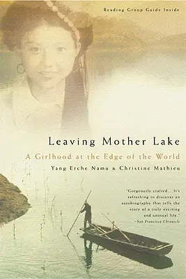 Az Anyató elhagyása: A Girlhood at the Edge of the World - Leaving Mother Lake: A Girlhood at the Edge of the World