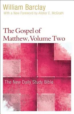 Máté evangéliuma, 2. kötet - The Gospel of Matthew, Volume 2