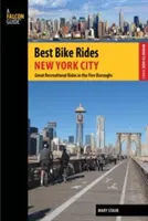 Egy sólyom kalauz: A legjobb kerékpártúrák New Yorkban: Nagyszerű szabadidős túrák az öt kerületben - A Falcon Guide: Best Bike Rides New York City: Great Recreational Rides in the Five Boroughs