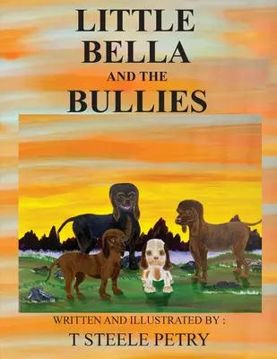 A kis Bella és a zsarnokok - Little Bella and the Bullies