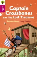 Oxford Reading Tree All Stars: Oxford Level 10: Captain Crossbones and the Lost Treasure (Keresztcsont kapitány és az elveszett kincs) - Oxford Reading Tree All Stars: Oxford Level 10: Captain Crossbones and the Lost Treasure