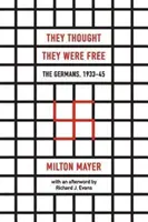 Azt hitték, szabadok: A németek 1933-45 között - They Thought They Were Free: The Germans, 1933-45