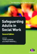 Felnőttek védelme a szociális munkában - Safeguarding Adults in Social Work