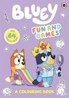 Bluey: Bluey: Fun and Games Colouring Book - Hivatalos kifestőkönyv - Bluey: Fun and Games Colouring Book - Official Colouring Book