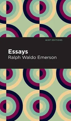 Esszék: Ralph Waldo Emerson - Essays: Ralph Waldo Emerson