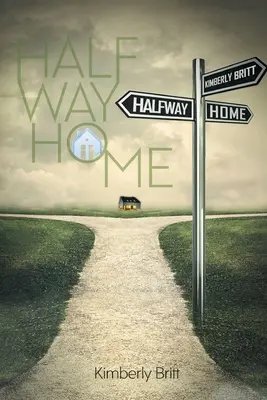 Félúton hazafelé - Halfway Home