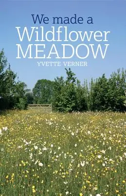 Vadvirágos rétet csináltunk - We Made a Wildflower Meadow