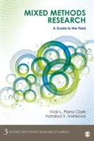 Vegyes módszeres kutatás: A Guide to the Field - Mixed Methods Research: A Guide to the Field