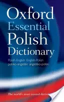 Oxford Essential Polish Dictionary: Lengyel-angol/angol-lengyel/lengyel-angol/angol-lengyel/lengyel-lengyel - Oxford Essential Polish Dictionary: Polish-English/English-Polish/Polsko-Angielski/Angielsko-Polski