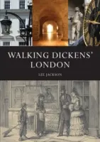 Séta Dickens Londonjában - Walking Dickens' London