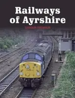 Ayrshire-i vasutak - Railways of Ayrshire