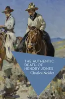 Hendry Jones hiteles halála - Authentic Death of Hendry Jones