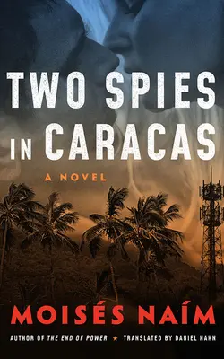 Két kém Caracasban - Two Spies in Caracas