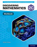 A matematika felfedezése: Munkafüzet 2C - Discovering Mathematics: Workbook 2C