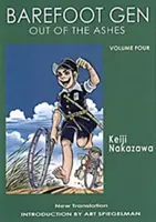 Mezítlábas Gen 4. kötet: Ki a hamvakból - Barefoot Gen Volume 4: Out of the Ashes