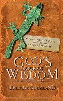 Isten bölcsességének könyve: A Family Daily Devotional Built on the Wisdom of Proverbs of Proverbs (A családi napi áhítat a Példabeszédek bölcsességéből) - God's Book of Wisdom: A Family Daily Devotional Built on the Wisdom of Proverbs