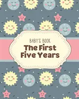 Babakönyv Az első öt év: Memory Keeper - First Time Parent - As You Grow - Baby Shower Gift - Baby's Book The First Five Years: Memory Keeper - First Time Parent - As You Grow - Baby Shower Gift