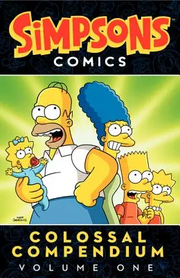 Simpsons Comics: Kolosszális kompendium 1. kötet - Simpsons Comics Colossal Compendium Volume 1