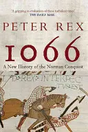 1066: A normann hódítás új története - 1066: A New History of the Norman Conquest