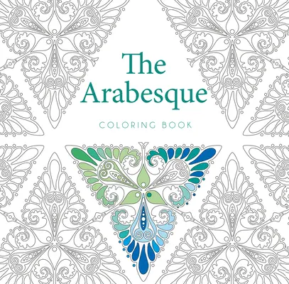 Az arabeszk színezőkönyv - The Arabesque Coloring Book