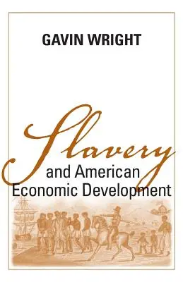 A rabszolgaság és az amerikai gazdasági fejlődés - Slavery and American Economic Development