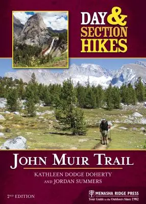 Napi és szakaszos túrák: John Muir Trail - Day & Section Hikes: John Muir Trail