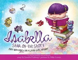 Isabella: A történet sztárja - Isabella: Star of the Story