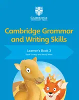 Cambridge Nyelvtan és íráskészség tanulók könyve 3. - Cambridge Grammar and Writing Skills Learner's Book 3