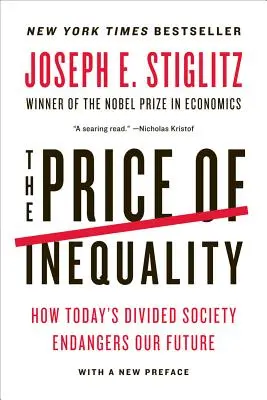 Az egyenlőtlenség ára - The Price of Inequality