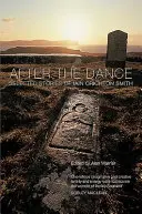 A tánc után: Iain Crichton Smith válogatott történetei - After the Dance: Selected Stories of Iain Crichton Smith