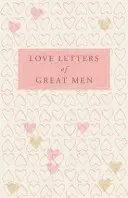 Nagy emberek szerelmes levelei - Love Letters of Great Men