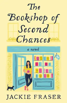 A második esélyek könyvesboltja - The Bookshop of Second Chances