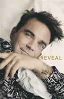 Reveal: Robbie Williams Robbie Williams - Reveal: Robbie Williams