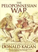 Peloponnészoszi háború - Athén és Spárta kegyetlen konfliktusa Kr. e. 431-404 - Peloponnesian War - Athens and Sparta in Savage Conflict 431-404 Bc