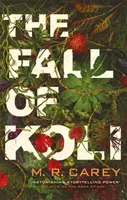 Koli bukása - A Rampart-trilógia, 3. könyv - Fall of Koli - The Rampart Trilogy, Book 3