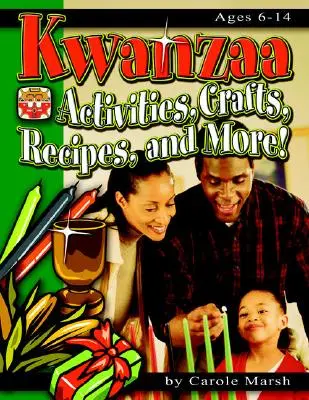 Kwanzaa: Tevékenységek, kézműves foglalkozások, receptek és még sok más! - Kwanzaa: Activities, Crafts, Recipes, and More!